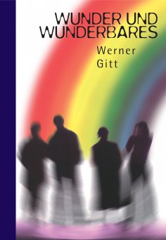 eBook: Wunder und Wunderbares