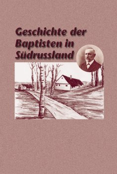 eBook: Geschichte der Baptisten in SüdrusslandPritzkPritz