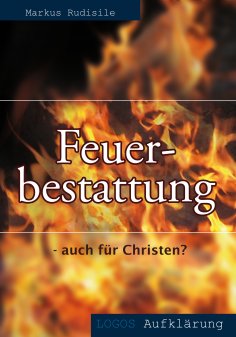 eBook: Feuerbestattung - auch für Christen?