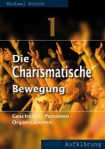 ebook: Die Charismatische Bewegung 1