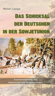 eBook: Das Schicksal der Deutschen in der Sowjetunion
