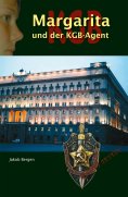 ebook: Margarita und der KGB Agent