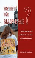 eBook: Freiheit für Blasphemie