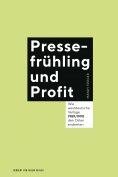 eBook: Pressefrühling und Profit