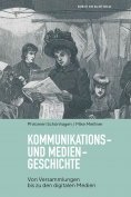 eBook: Kommunikations- und Mediengeschichte