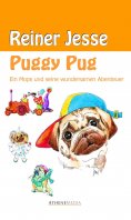 eBook: Puggy Pug: Ein Mops und seine wundersamen Abenteuer