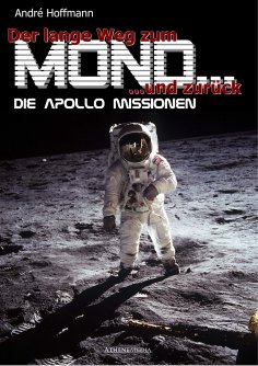 ebook: Der lange Weg zum Mond und zurück