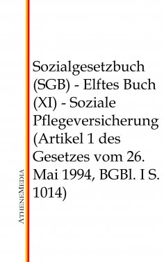 eBook: Sozialgesetzbuch (SGB) - Elftes Buch (XI)