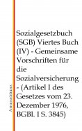 eBook: Sozialgesetzbuch (SGB) - Viertes Buch (IV)