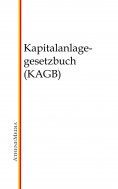 eBook: Kapitalanlagegesetzbuch (KAGB)