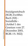 eBook: Sozialgesetzbuch (SGB) - Zwölftes Buch (XII)