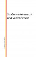 eBook: Straßenverkehrsrecht und Verkehrsrecht