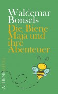 ebook: Die Biene Maja und ihre Abenteuer