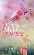 ebook: Die Geschichte vom Prinzen Genji