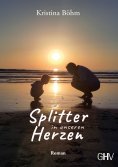 eBook: Splitter in unseren Herzen