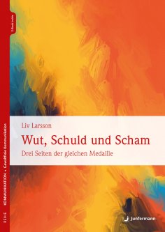 ebook: Wut, Schuld & Scham