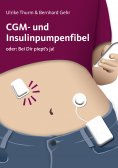 eBook: CGM- und Insulinpumpenfibel