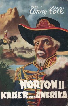 eBook: Conny Cöll - Norton II. Kaiser von Amerika