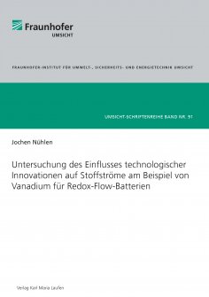 eBook: Untersuchung des Einflusses technologischer Innovationen auf Stoffströme am Beispiel von Vanadium fü