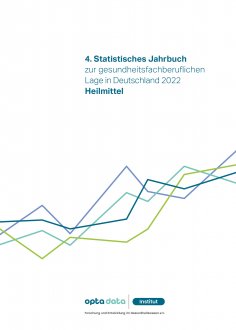 eBook: 4.Statistisches Jahrbuch zur gesundheitsfachberuflichen Lage in Deutschland 2022