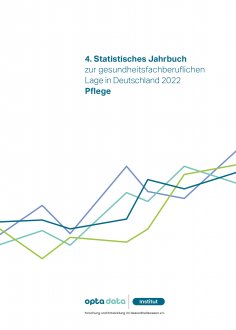 eBook: 4. Statistisches Jahrbuch zur gesundheitsfachberuflichen Lage in Deutschland 2022