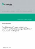 ebook: Entwicklung und Testung katalytischer Verfahren zur Konditionierung und stofflichen Nutzung von Hütt