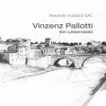 eBook: Vinzenz Pallotti - ein Lebensbild