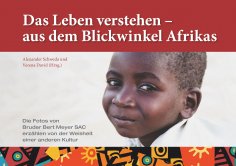 ebook: Das Leben verstehen – aus dem Blickwinkel Afrikas