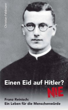 ebook: Einen Eid auf Hitler? NIE