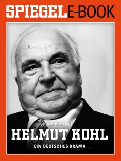 eBook: Helmut Kohl - Ein deutsches Drama