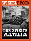 ebook: Der 2. Weltkrieg - Wendepunkt der deutschen Geschichte