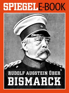 eBook: Rudolf Augstein über Bismarck