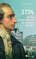 eBook: 1774. Als die jungen Genies die Freiheit suchten