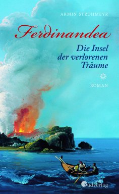 eBook: Ferdinandea. Die Insel der verlorenen Träume