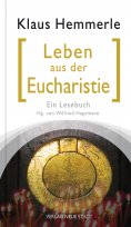 ebook: Leben aus der Eucharistie