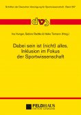 ebook: Dabei sein ist (nicht) alles. Inklusion im Fokus der Sportwissenschaft
