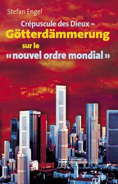 ebook: Crèpuscule des Dieux sur le "nouvel ordre mondial"