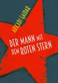 ebook: Der Mann mit dem roten Stern