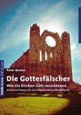 ebook: Die Gottesfälscher