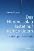 eBook: Das Himmelsblau lastet auf meinen Lidern