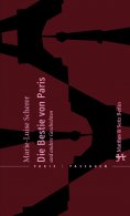 eBook: Die Bestie von Paris und andere Geschichten