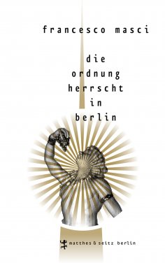 eBook: Die Ordnung herrscht in Berlin