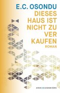 ebook: Dieses Haus ist nicht zu verkaufen