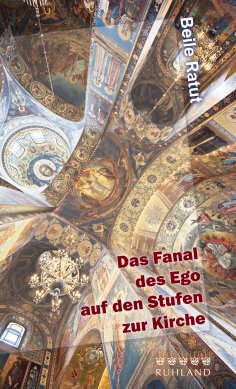 eBook: Das Fanal des Ego auf den Stufen zur Kirche