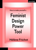 eBook: How to make yourself a Feminist Design Power Tool
