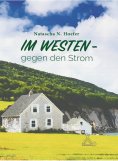 ebook: Im Westen gegen den Strom