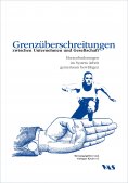 eBook: Grenzüberschreitungen zwischen Unternehmen und Gesellschaft