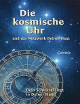 ebook: Die kosmische Uhr und das Netzwerk Deiner Haut.