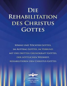 eBook: Die Rehabilitation des Christus Gottes