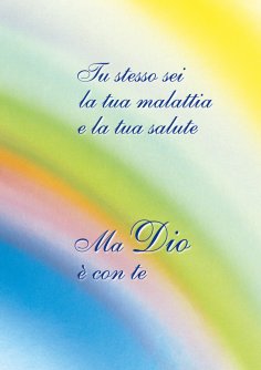 eBook: Tu stesso sei la tua malattia e la tua salute